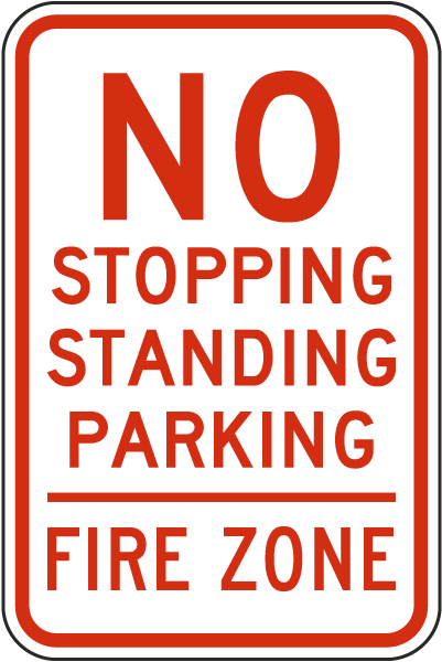 No Stopping Standing Parking Fire Zone Sign
