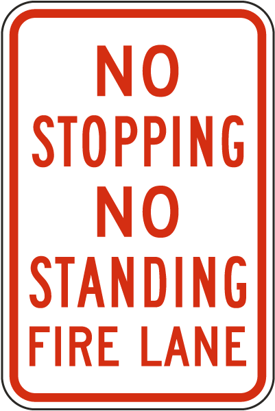 No Stopping No Standing Fire Lane Sign