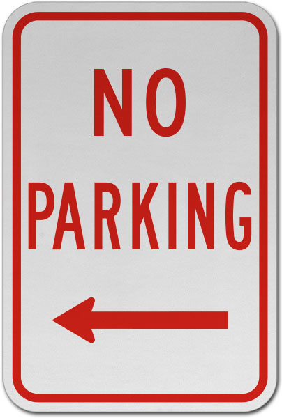 No Parking (Left Arrow) Sign