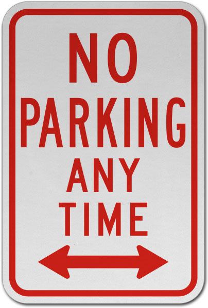 No Parking Any Time Sign (Double Arrow)