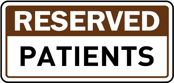 Reserved Patient Sign