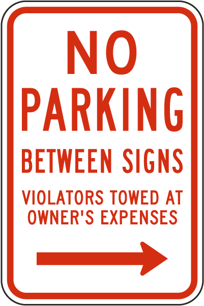 No Parking Between Signs Violators Towed Sign
