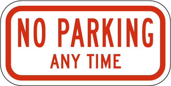No Parking Any Time Sign