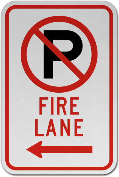 No Parking Fire Lane (Left Arrow) Sign