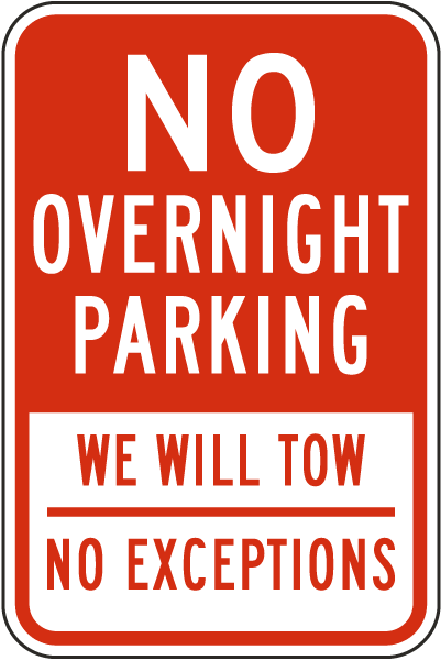 No Overnight Parking We Will Tow Sign