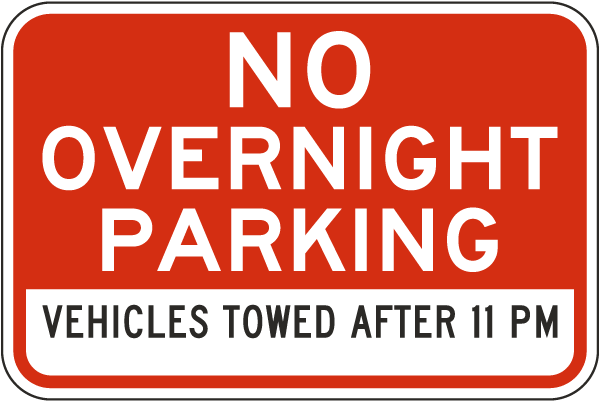 No Overnight Parking Vehicles Towed Sign
