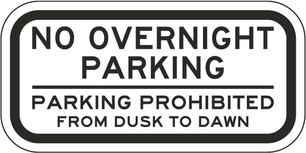 No Parking Overnight Prohibited From Dusk to Dawn Sign