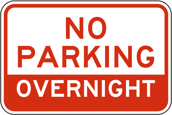 No Parking Over Night Sign
