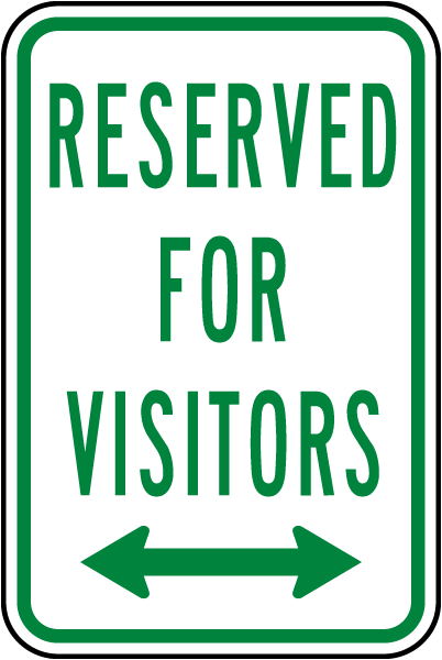 Reserved For Visitors Sign