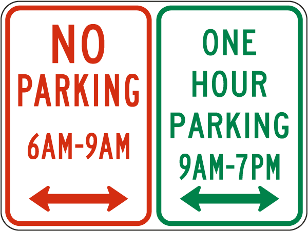 No Parking / One Hour Parking Sign