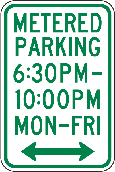 Metered Parking Mon - Fri Sign