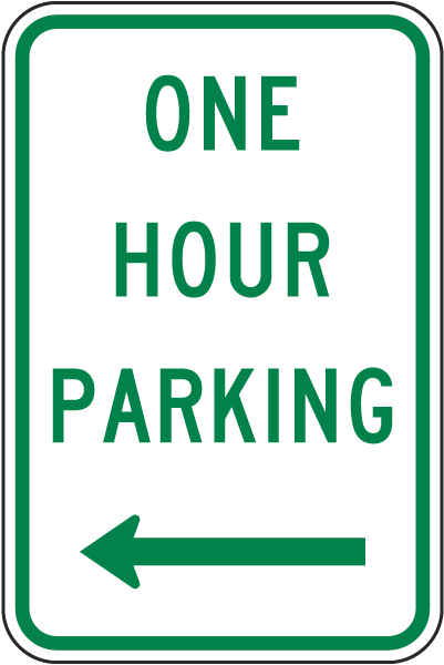 One Hour Parking Left Arrow Sign