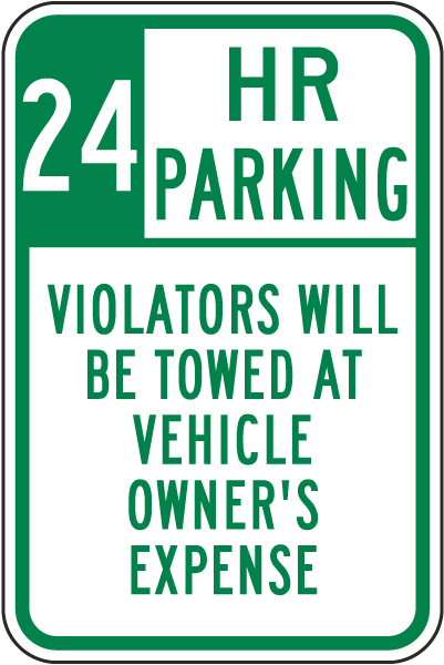 24 Hour Parking Violators Will Be Towed Sign
