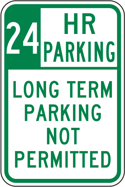 24 Hour Parking Long Term Parking Not Permitted Sign