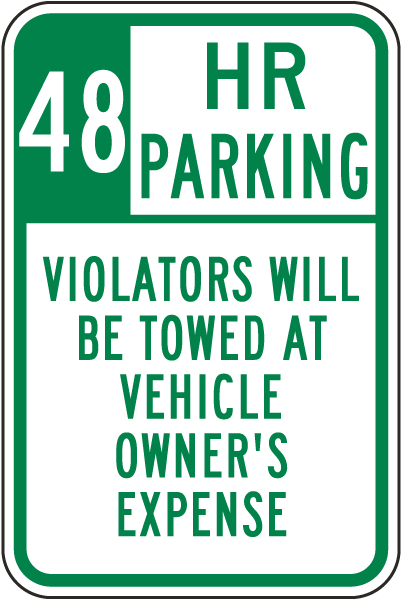 48 Hour Parking Violators Will Be Towed Sign