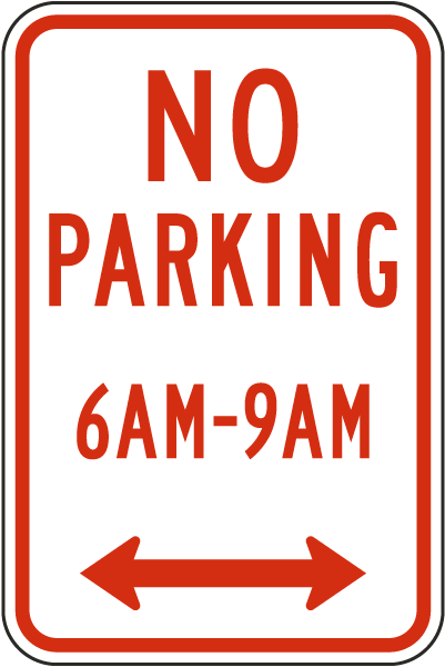 No Parking 6AM-9AM Sign