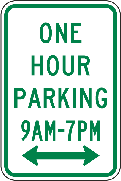 One Hour Parking 9AM-7PM Sign