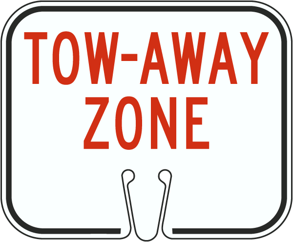 Tow-Away Zone Cone Sign