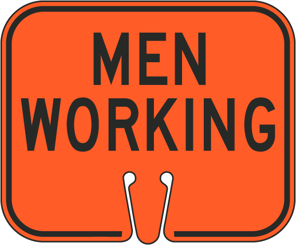 Men Working Cone Sign