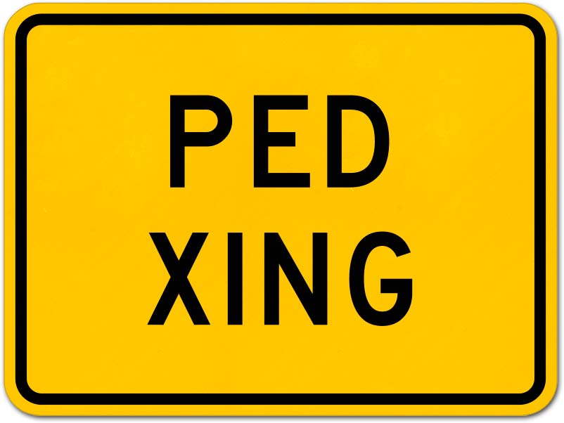 Pedestrian Crossing Sign