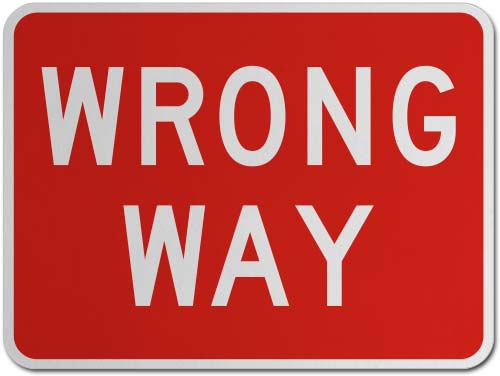 Wrong Way Sign
