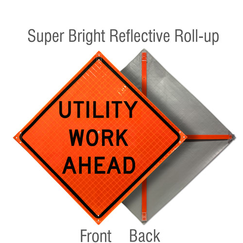 Utility Work Ahead Roll-Up Sign