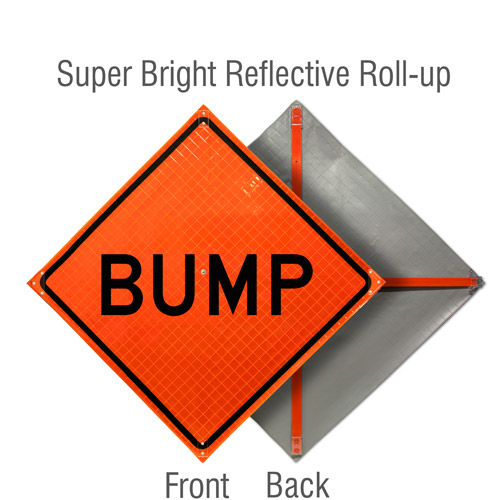 Bump Roll-Up Sign