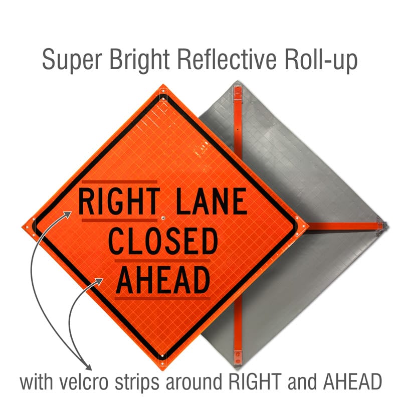 Right Lane Closed Ahead Roll-Up Sign