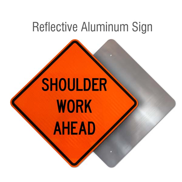 Shoulder Work Ahead Rigid Sign