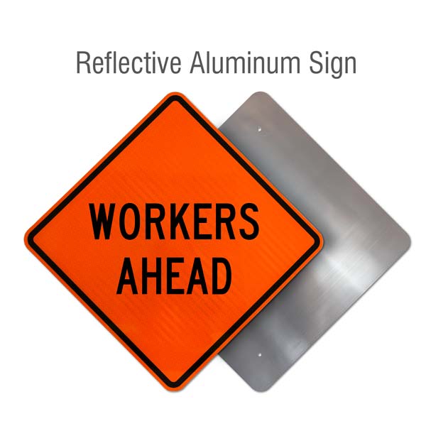 Workers Ahead Rigid Sign