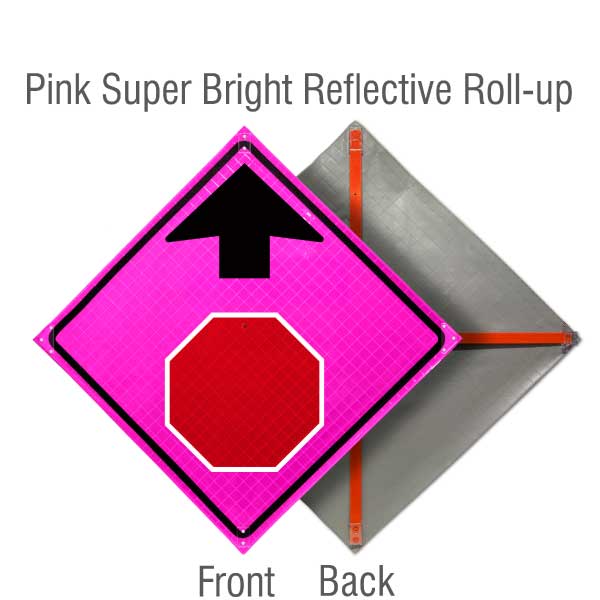 Stop Sign Ahead Pink Roll-Up Sign
