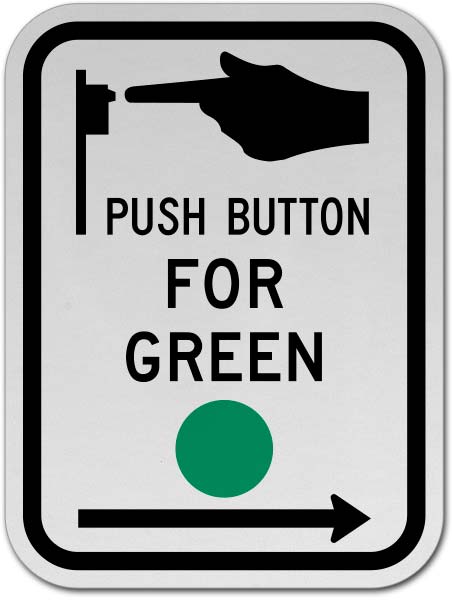 Push Button For Green Right Arrow Sign