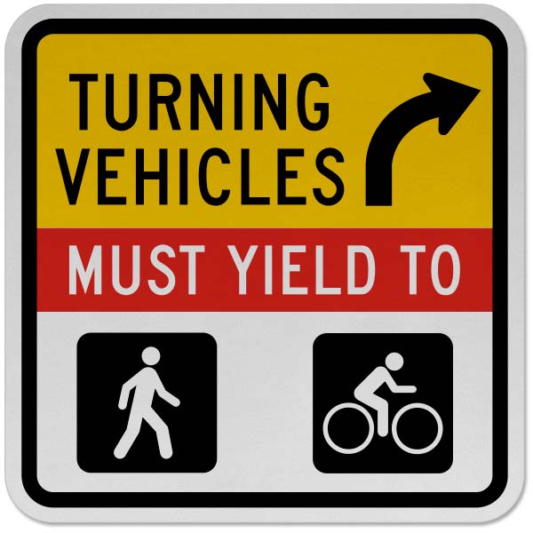 Turning Vehicles Must Yield Right Arrow Sign