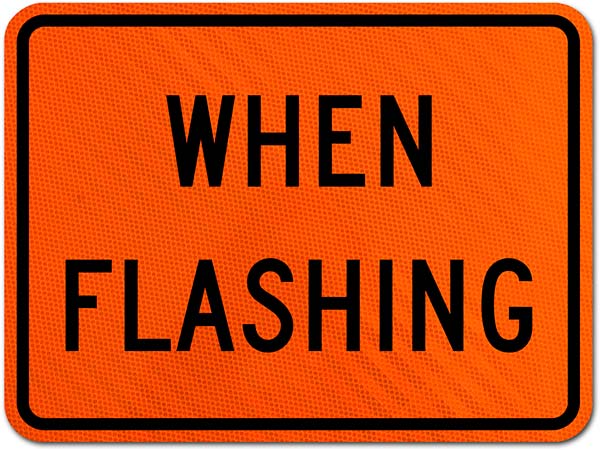 When Flashing Sign