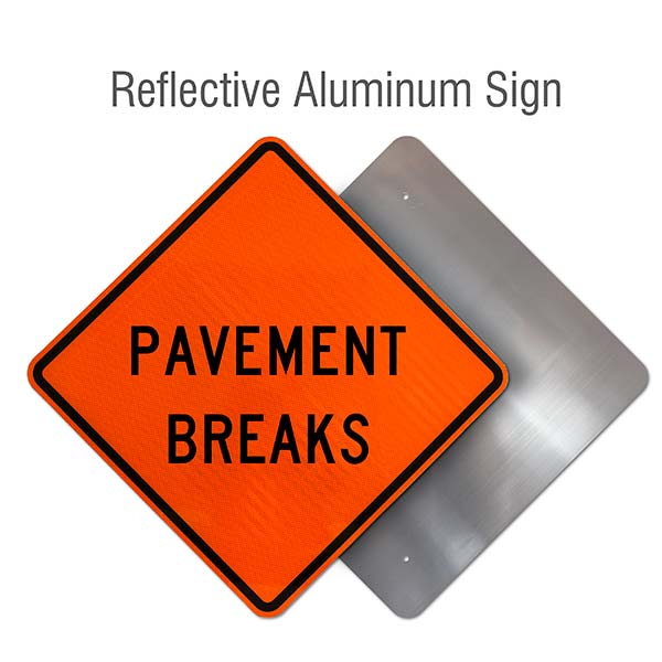 Pavement Breaks Sign