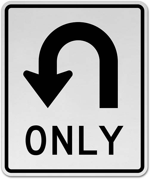 U-Turn Only Sign
