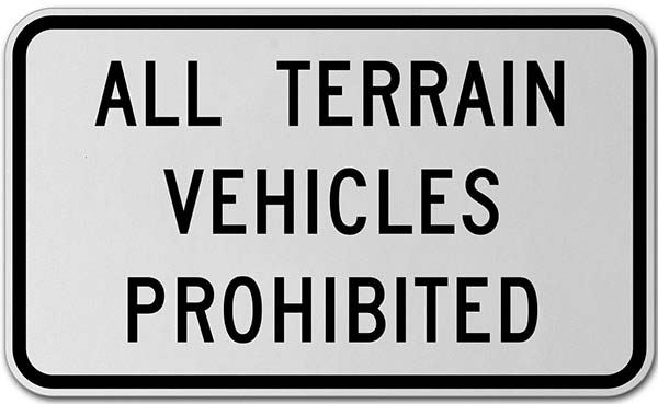 All Terrain Vehicles Prohibited Sign