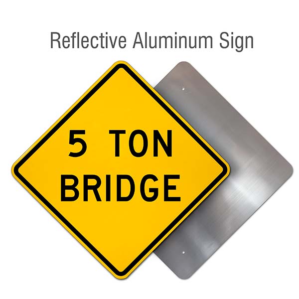 5 Ton Bridge Sign