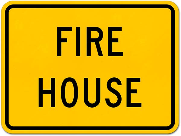 Fire House Sign