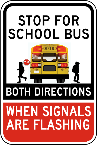 Stop For School Bus Sign