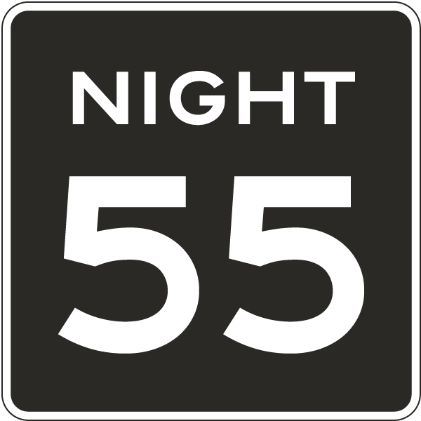 Night 55 MPH Sign