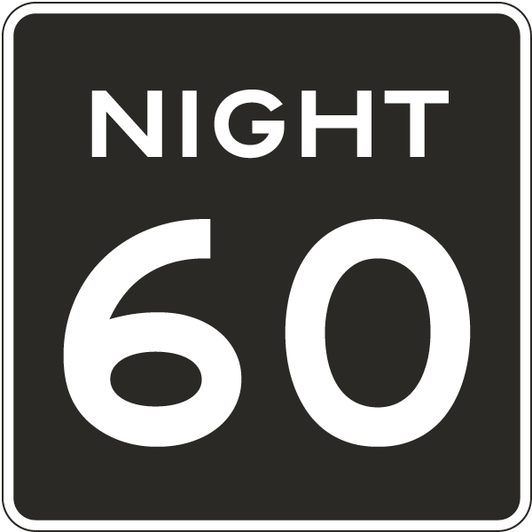 Night 60 MPH Sign