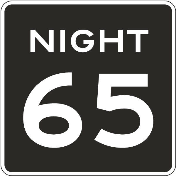 Night 65 MPH Sign