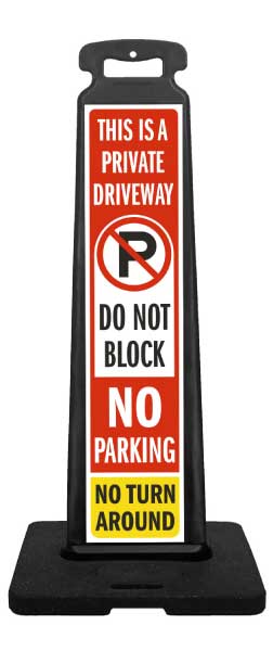 Private Driveway, Do Not Block Vertical Panel