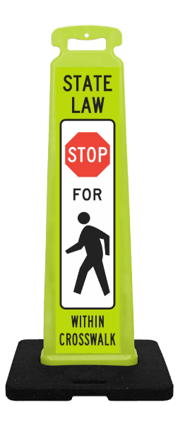 Stop For Pedestrian Within Crosswalk Vertical Panel
