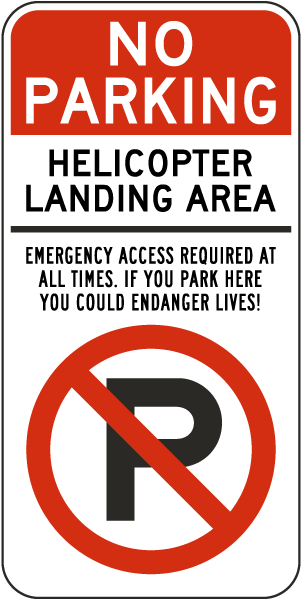 Helicopter Landing Area Emergency Access Required Sign
