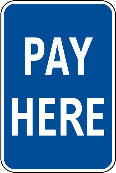 Pay Here Sign