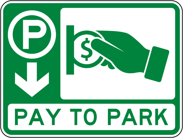 Pay To Park Sign