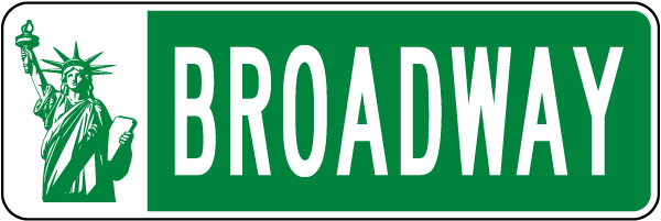 Broadway Replica Street Sign