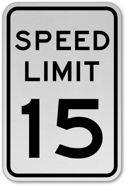 Speed Limit 15 MPH Sign